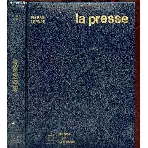 La Presse - Collection Le Point De La Question. on Productcaster.