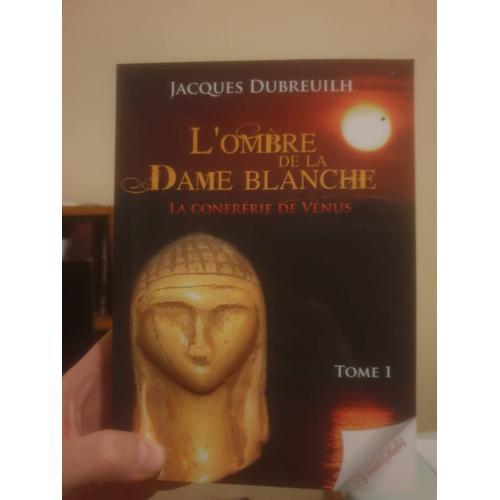 L'ombre De La Dame Blanche - La Confrérie De Vénus on Productcaster.