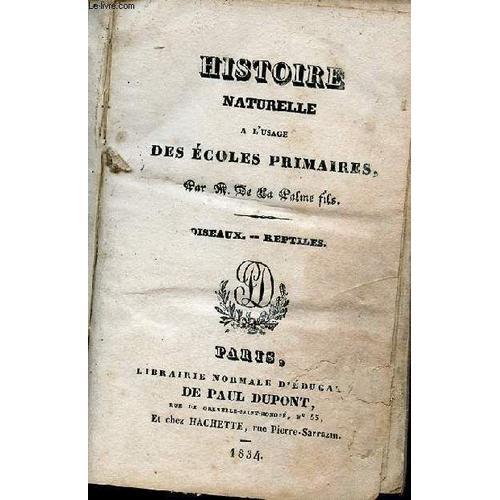 Histoire Naturelle À L Usage Des Écoles Primaires - Oiseaux, Reptil... on Productcaster.