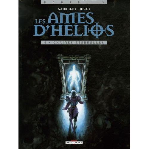 Les Âmes D'hélios Tome 4 - Chaînes Éternelles on Productcaster.