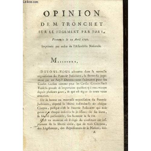 Opinion De M. Tronchet Sur Le Jugement Par Jury, Prononcée Le 29 Av... on Productcaster.