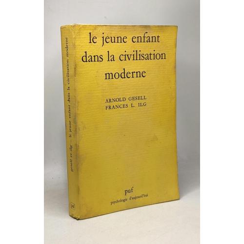 Le Jeune Enfant Dans La Civilisation Moderne - L'orientattion Du Dé... on Productcaster.