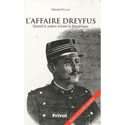 L'affaire Dreyfus - Quand La Justice Éclaire La République on Productcaster.