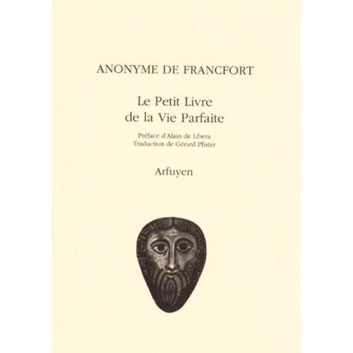 Le Petit Livre De La Vie Parfaite - Theologia Deutsch - Traduit Du ... on Productcaster.