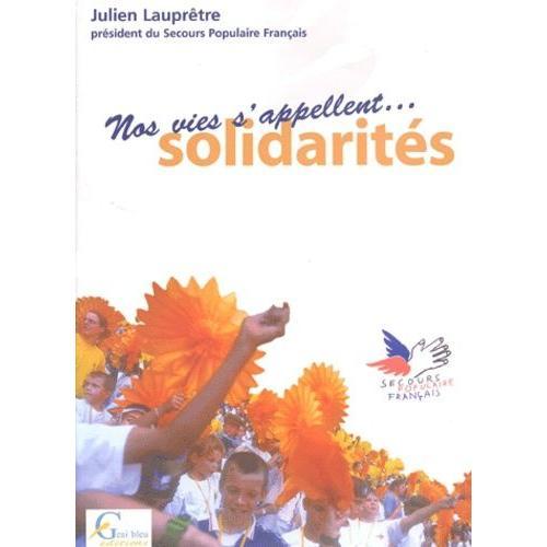 Nos Vies S'appellent - Solidarités on Productcaster.