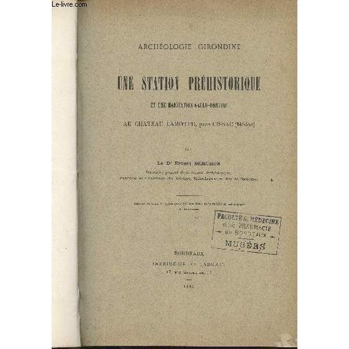 Archéologie Girondine : Une Station Préhistotique Et Une Habitation... on Productcaster.
