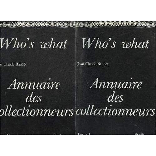 Who S What - Annuaire Des Collectionneurs - En Deux Tomes - Tomes 1... on Productcaster.