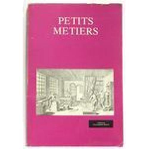 Petits Métiers, 74 Planches Avec Notes Explicatives Tirées De L'enc... on Productcaster.