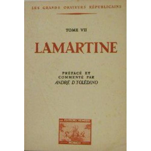 Les Grands Orateurs Républicains Lamartine Tome7 on Productcaster.