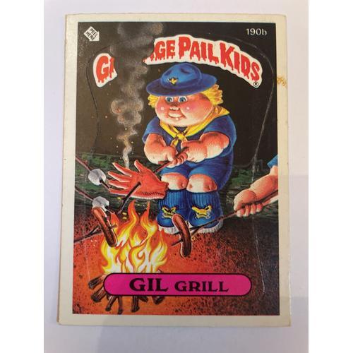 Garbage Pail Kids - Les Crados - Topps Gpk 1986 Gil Grill 190b on Productcaster.