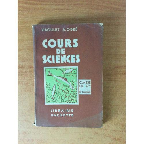 Cours De Sciences : Sciences Naturelles Programmes Du 11 Avril 1938... on Productcaster.