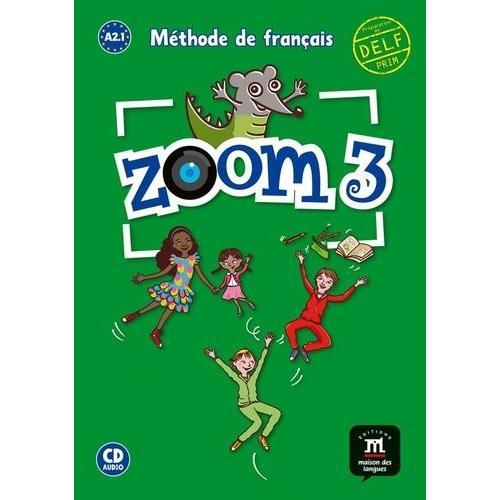 Zoom 3 A2.1 - Méthode De Français (1 Cd Audio) on Productcaster.