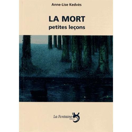 La Mort - Petites Leçons on Productcaster.