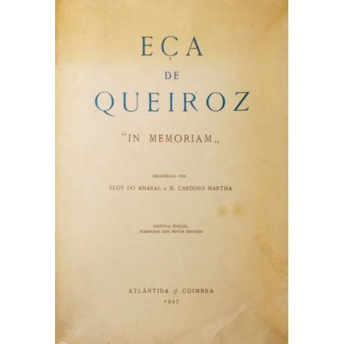 Eça De Queiroz In Memoriam Amaral. (Eloy Do) E M. Cardoso Martha on Productcaster.