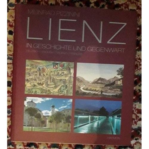 Lienz In Geschichte Und Gegenwart =: Lienz Yesterday And Today Mei... on Productcaster.