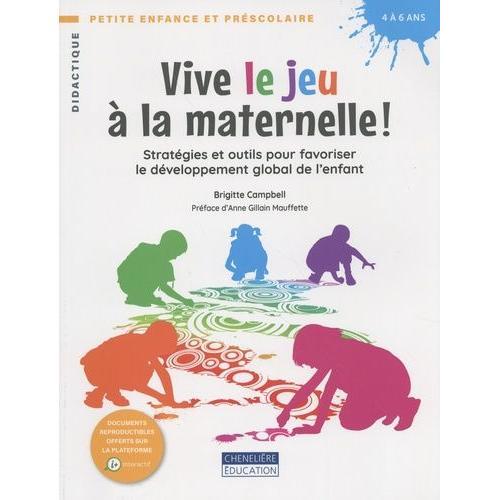 Vive Le Jeu À La Maternelle ! - Stratégies Et Outils Pour Favoriser... on Productcaster.