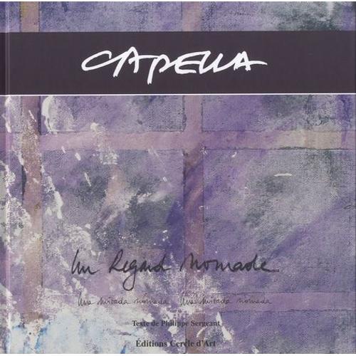 Capella - Un Regard Nomade on Productcaster.