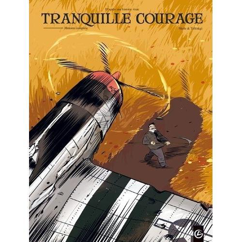 Tranquille Courage - Histoire Complète on Productcaster.