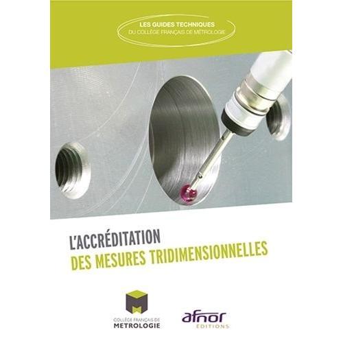 L'accréditation Des Mesures Tridimensionnelles on Productcaster.