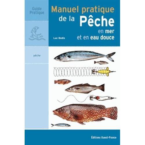 Manuel Pratique De La Peche on Productcaster.