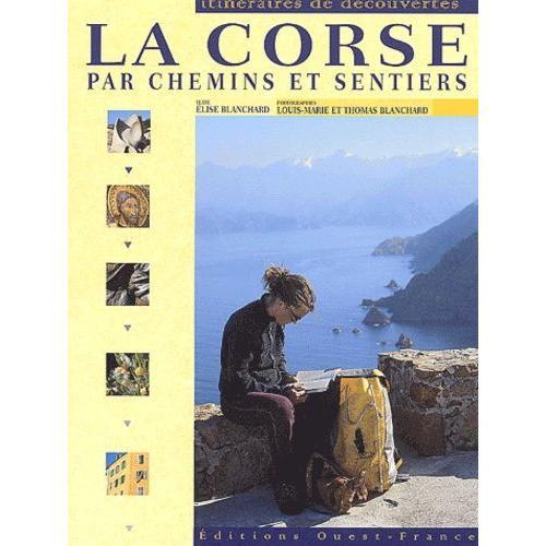 La Corse Par Chemins Et Sentiers on Productcaster.