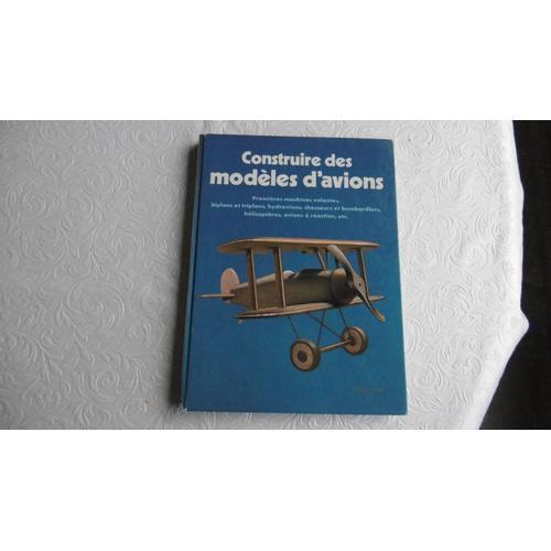 Rare Livre Construire Des Modèles D Avion , Premières Machines Vola... on Productcaster.