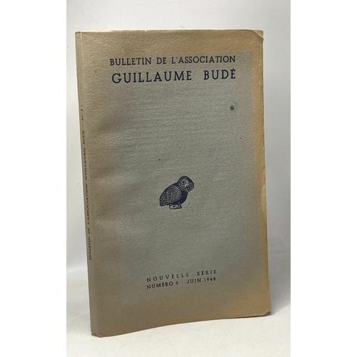 Bulletin D'association Guillaume Budé - Nouvelle Série Numéro 5 - J... on Productcaster.