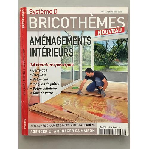 Système D Bricothèmes Aménagements Intérieurs / Septembre 2010 on Productcaster.