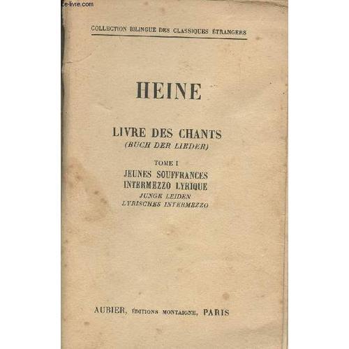 Livre Des Chants (Buch Der Lieder) - Tome I : Jeunes Souffrances In... on Productcaster.