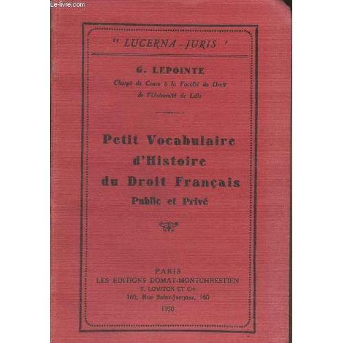 Petit Vocabulaire D Histoire Du Droit Français Public Et Privé - Lu... on Productcaster.