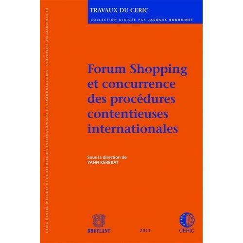 Forum Shopping Et Concurrence Des Procédures Contentieuses Internat... on Productcaster.