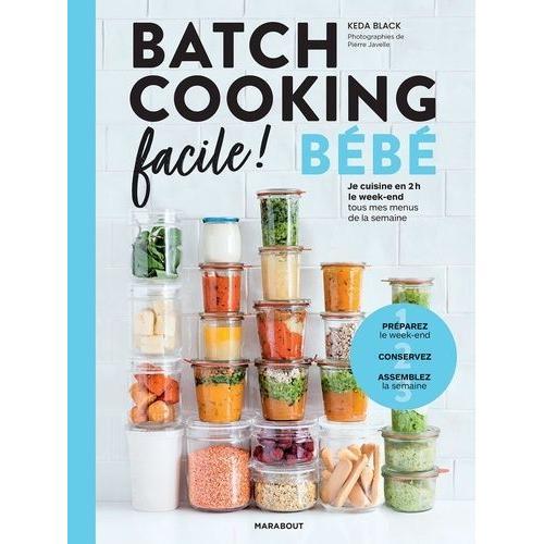 Batch Cooking Facile ! - Bébé on Productcaster.