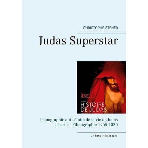 Judas Superstar - Iconographie Antisémite De La Vie De Judas Iscari... on Productcaster.