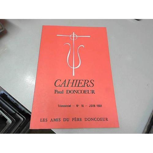 Cahiers Paul Doncoeur - Trimestriel - N°16 - Juin 1981 on Productcaster.