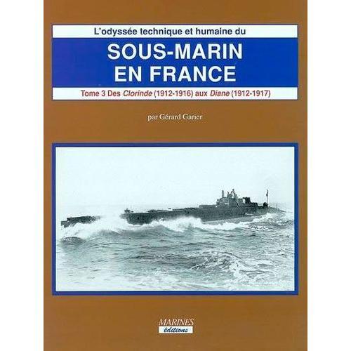 L'odyssée Technique Et Humaine Du Sous-Marin En France : Sous-Marin... on Productcaster.