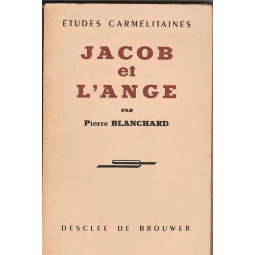 Jacob Et L'ange. Pierre Blanchard on Productcaster.