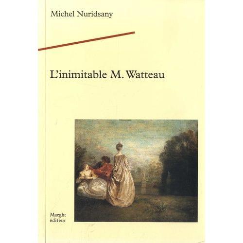 L'inimitable M. Watteau on Productcaster.