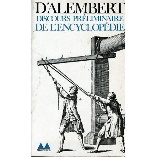 « Discours Préliminaire De L' Encyclopédie », D' Alembert, Denoël, ... on Productcaster.