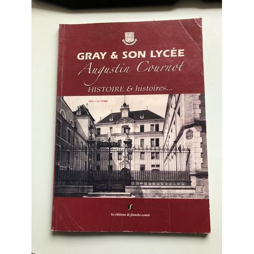 Gray Et Son Lycée Augustin Cournot on Productcaster.