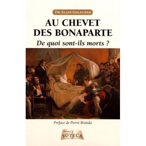 Au Chevet Des Bonaparte - De Quoi Sont-Ils Morts ? on Productcaster.