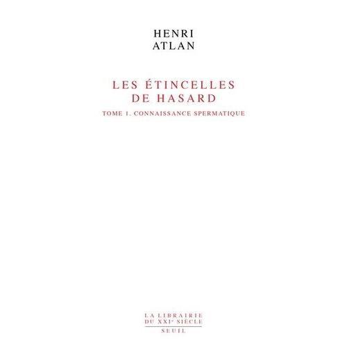 Les Etincelles De Hasard - Tome 1, Connaissance Spermatique on Productcaster.