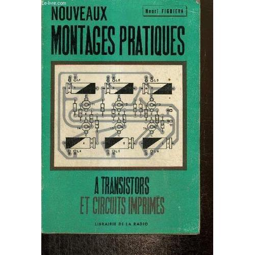 Nouveaux Montages Pratiques À Transistors Et Circuits Imprimés on Productcaster.