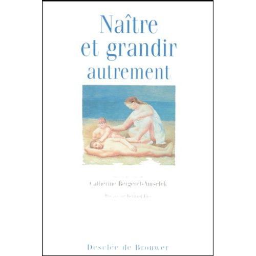 Naître Et Grandir - Autrement on Productcaster.