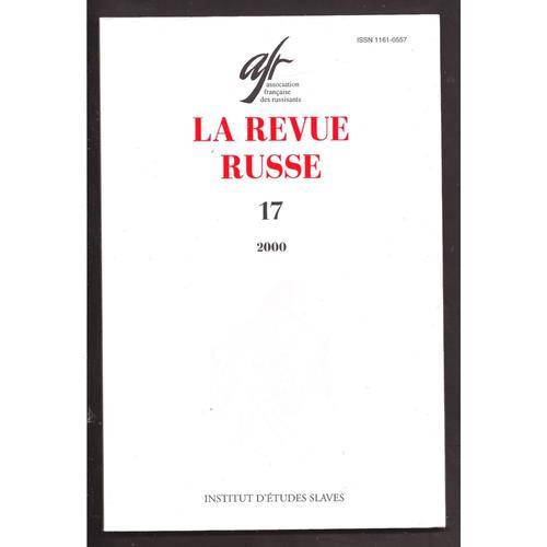 La Revue Russe N° 17 . 2000 Institut D Études Slaves on Productcaster.