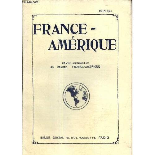 France-Amérique, N°18 (Juin 1911) : En L Honneur Des Oeuvres França... on Productcaster.