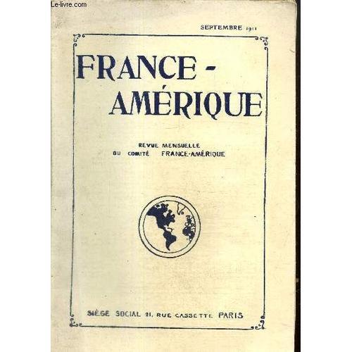 France-Amérique, N°21 (Septembre 1911) : Le Traité D Arbitrage Angl... on Productcaster.