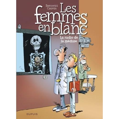 Les Femmes En Blanc Tome 42 - La Radio De La Méduse on Productcaster.