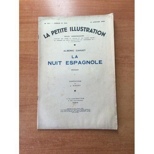 La Petite Illustration N? 657 Roman N? 304 : La Nuit Espagnole I on Productcaster.