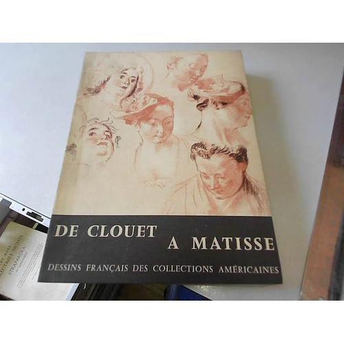 De Clouet À Matisse ,Dessins Français Des Collections Américaines 1... on Productcaster.