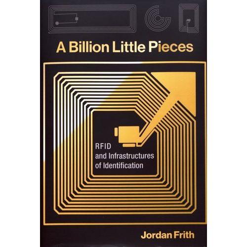 A Billion Little Pieces - Rfid And Infrastructures Of Identification on Productcaster.